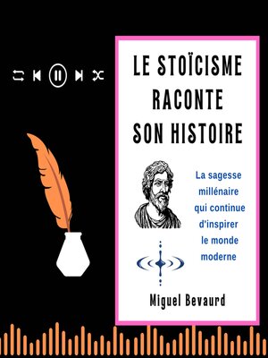 cover image of LE STOÏCISME RACONTE SON HISTOIRE